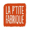 La P'tite Fabrique La P'tite Fabrique